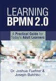 Learning Bpmn 2.0 (eBook, ePUB) Learning Bpmn 2.0 (eBook, ePUB)