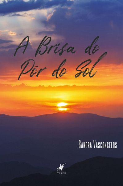 A brisa do pôr do sol (eBook, ePUB) A brisa do pôr do sol (eBook, ePUB)
