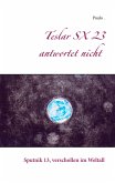Teslar SX 23 antwortet nicht (eBook, ePUB)