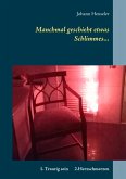 Manchmal geschieht etwas Schlimmes... (eBook, ePUB)