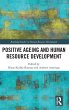 Positive Ageing and Human Resource... - Bild 1