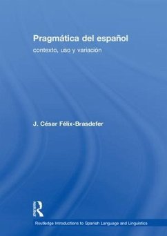 Pragmática del español - Félix-Brasdefer, J César; Félix-Brasdefer, César