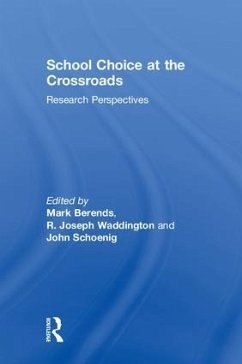 School Choice at the Crossroads