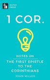 Notes on the First Epistle to the Corinthians (New Testament Bible Commentary Series) (eBook, ePUB)
