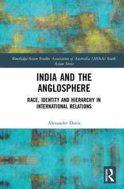 India and the Anglosphere - Davis, Alexander E