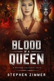 Blood of a Queen: A Rayden Valkyrie Tale (Rayden Valkyrie Tales) (eBook, ePUB)