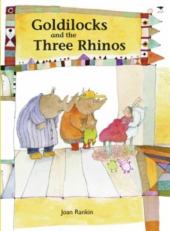 Goldilocks & the three rhinos - Rankin, Joan