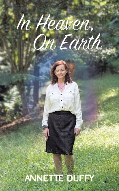 In Heaven, On Earth - Duffy, Annette