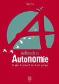Aufbruch zu Autonomie (eBook, PDF)