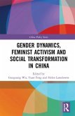 Gender Dynamics, Feminist Activism and Social Transformation in China
