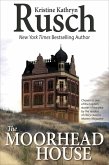 The Moorhead House (eBook, ePUB) The Moorhead House (eBook, ePUB)