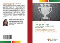 Três Ensaios sobre Gamificação em Contexto Educacional: - Cavarzere de Oliveira, Ludmilla