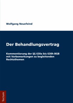 Der Behandlungsvertrag - Neuefeind, Wolfgang