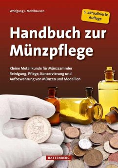 Handbuch zur Münzpflege - Mehlhausen, Wolfgang J.