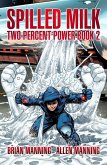 Spilled Milk (Two Percent Power, #2) (eBook, ePUB)