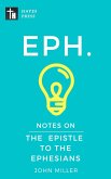 Notes on the Epistle to the Ephesians (New Testament Bible Commentary Series) (eBook, ePUB)