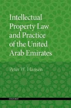 Intellectual Property Law and Practice of the United Arab Emirates (eBook, PDF) - Hansen, Peter W.