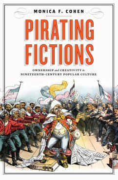 Pirating Fictions (eBook, ePUB) - Cohen, Monica F.