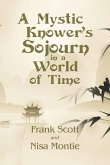 A Mystic Knower's Sojourn in a World of Time (eBook, ePUB)