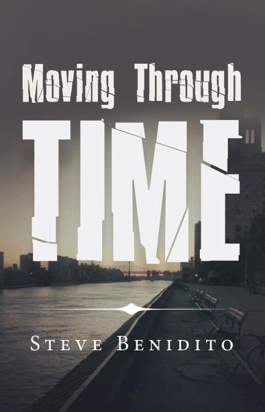 Moving Through Time (eBook, ePUB) Moving Through Time (eBook, ePUB)