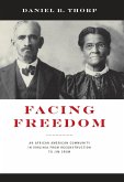 Facing Freedom (eBook, ePUB)