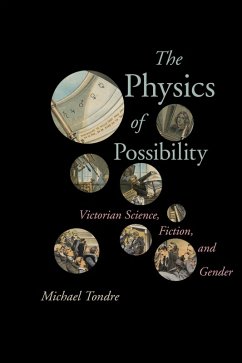 The Physics of Possibility (eBook, ePUB) - Tondre, Michael
