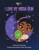 I Love My Mocha Skin (eBook, ePUB)