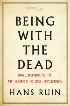 Being with the Dead (eBook, ePUB) - Ruin, Hans