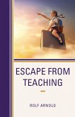 Escape from Teaching (eBook, ePUB)