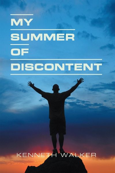 My Summer of Discontent (eBook, ePUB) My Summer of Discontent (eBook, ePUB)