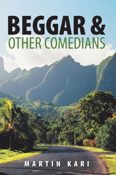 Beggar & Other Comedians (eBook, ePUB) Beggar & Other Comedians (eBook, ePUB)