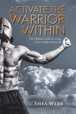 Activate the Warrior Within (eBook, ePUB) - Webb, Shea