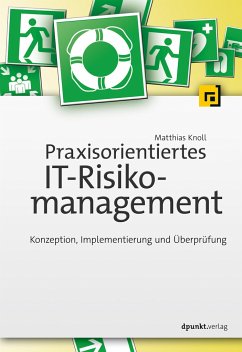 Praxisorientiertes IT-Risikomanagement - Knoll, Matthias