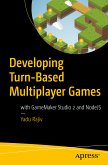 Developing Turn-Based Multiplayer Games (eBook, PDF)