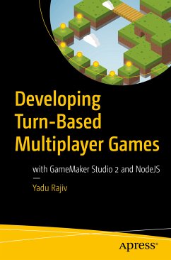 Developing Turn-Based Multiplayer Games (eBook, PDF) - Rajiv, Yadu