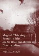Magical Thinking, Fantastic Film, and... - Bild 1