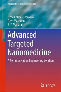 Advanced Targeted Nanomedicine - Chude-Okonkwo, Uche;Malekian, Reza;Maharaj, BT