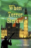 When terror Strikes (eBook, ePUB) When terror Strikes (eBook, ePUB)