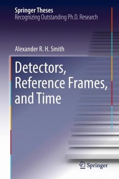 Detectors, Reference Frames, and Time - Smith, Alexander R. H.
