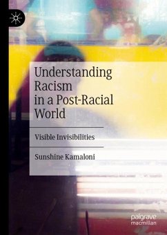 Understanding Racism in a Post-Racial World - Kamaloni, Sunshine