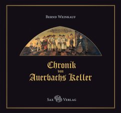 Chronik von Auerbachs Keller - Weinkauf, Bernd
