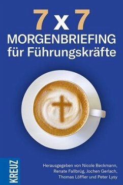 7 x 7 - Morgenbriefing für Führungskräfte