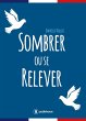 Sombrer ou se relever (eBook, ePUB) - Bild 1