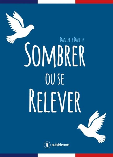 Sombrer ou se relever (eBook, ePUB) Sombrer ou se relever (eBook, ePUB)