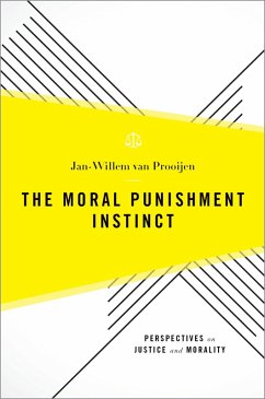The Moral Punishment Instinct (eBook, PDF) - Prooijen, Jan-Willem Van