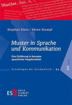Muster in Sprache und Kommunikation - Stein, Stephan;Stumpf, Sören