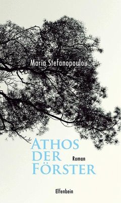 Athos der Förster - Stefanopoulou, Maria