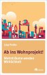 Ab ins Wohnprojekt! (eBook, PDF) - Bild 1