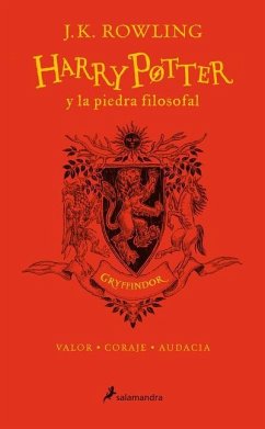 Harry Potter Y La Piedra Filosofal (20 Aniv. Gryffindor) / Harry Potter and the Sorcerer's Stone (Gryffindor) - Rowling, J K