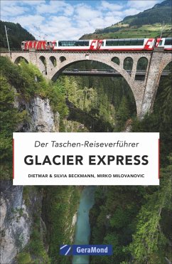 Glacier Express - Beckmann, Dietmar;Beckmann, Silvia